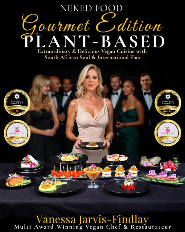 Award-winning restaurateur Vanessa Jarvis-Findlay launches a South African gourmet vegan cookbook inspired by her Top 100 restaurant.