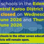 Schools in the Eden and Central Karoo districts will close for two days as severe rain and flooding warnings hit the Western Cape.