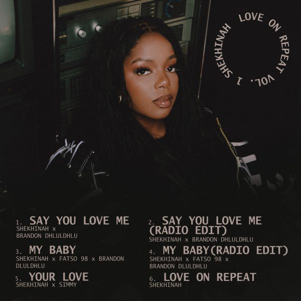 Shekhinah releases her new EP Love on Repeat Volume 1, featuring Brandon Dhludhlu, Simmy and a fresh blend of house and three-step music.